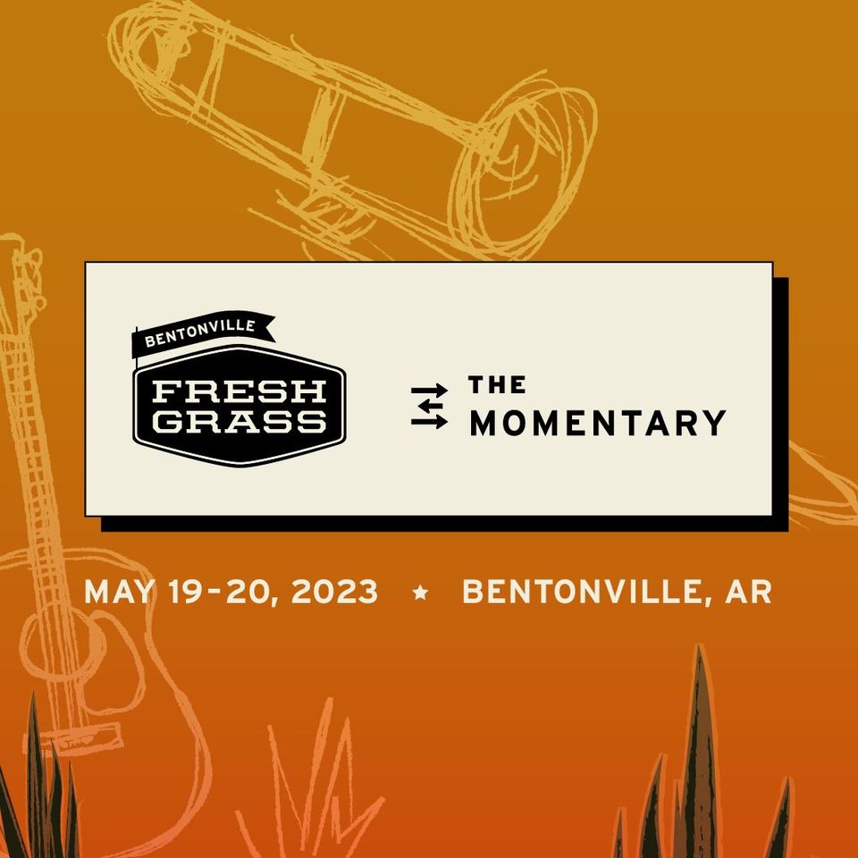 Fresh Grass | 2023 - The Momentary - Bentonville AR