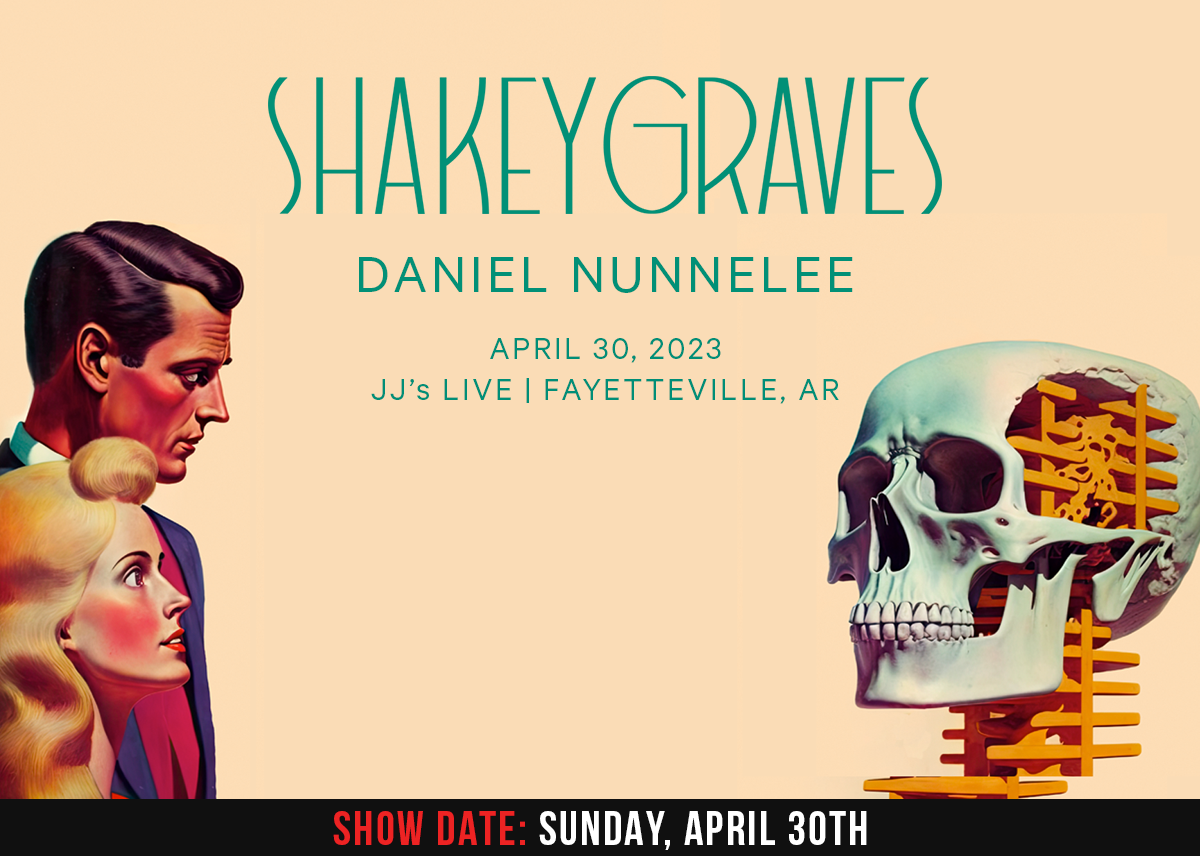 SHAKEY GRAVES - JJ’s Live, Fayetteville, AR