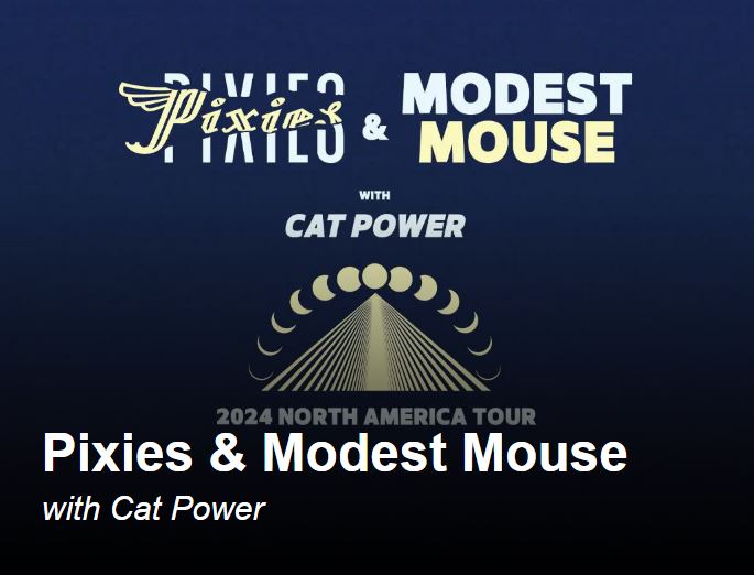 Pixies & Modest Mouse