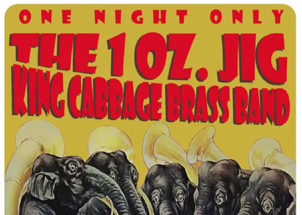 Oz. Jig & King Cabbage